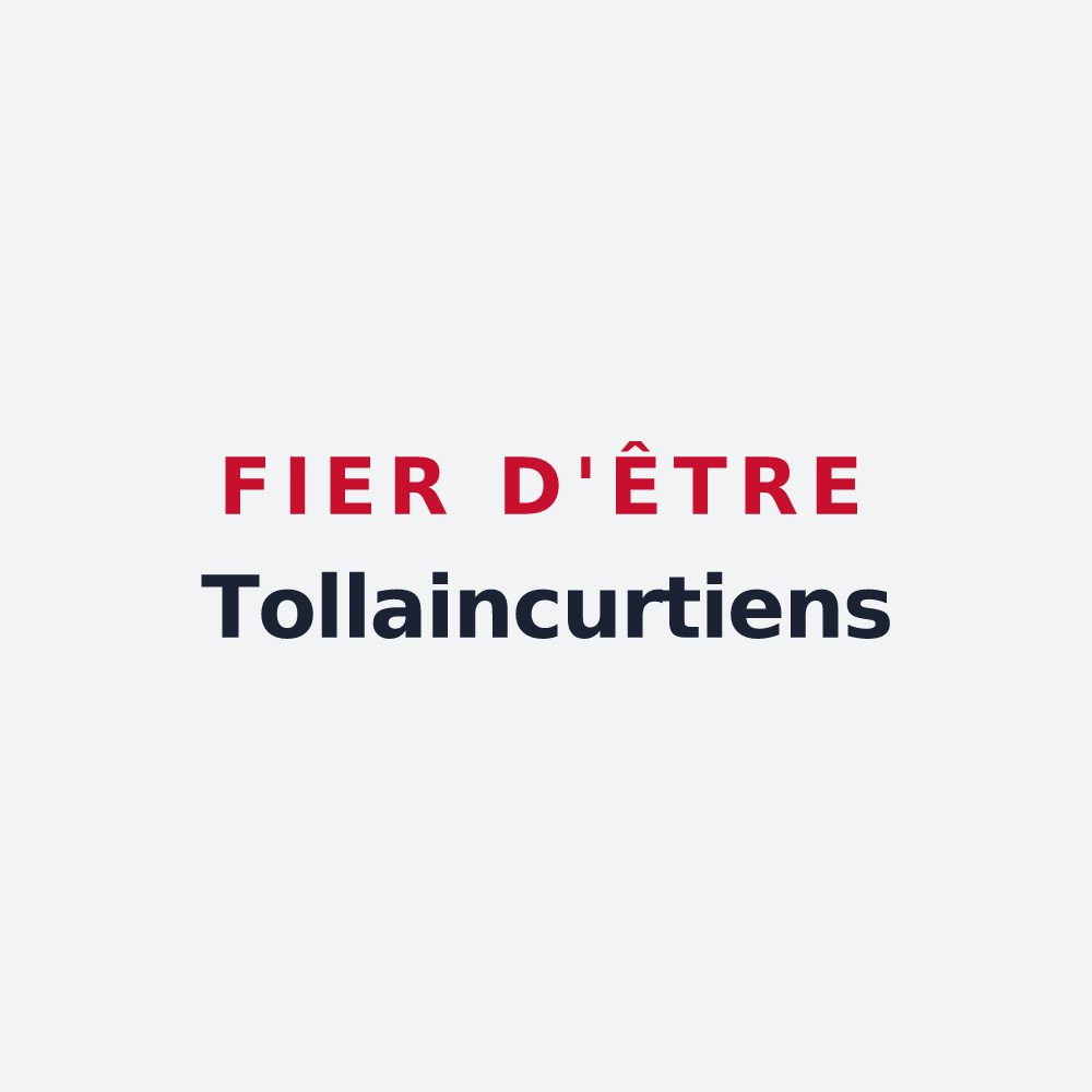 Poster « Fier d'être Tollaincurtiens » — design pour Tollaincourt