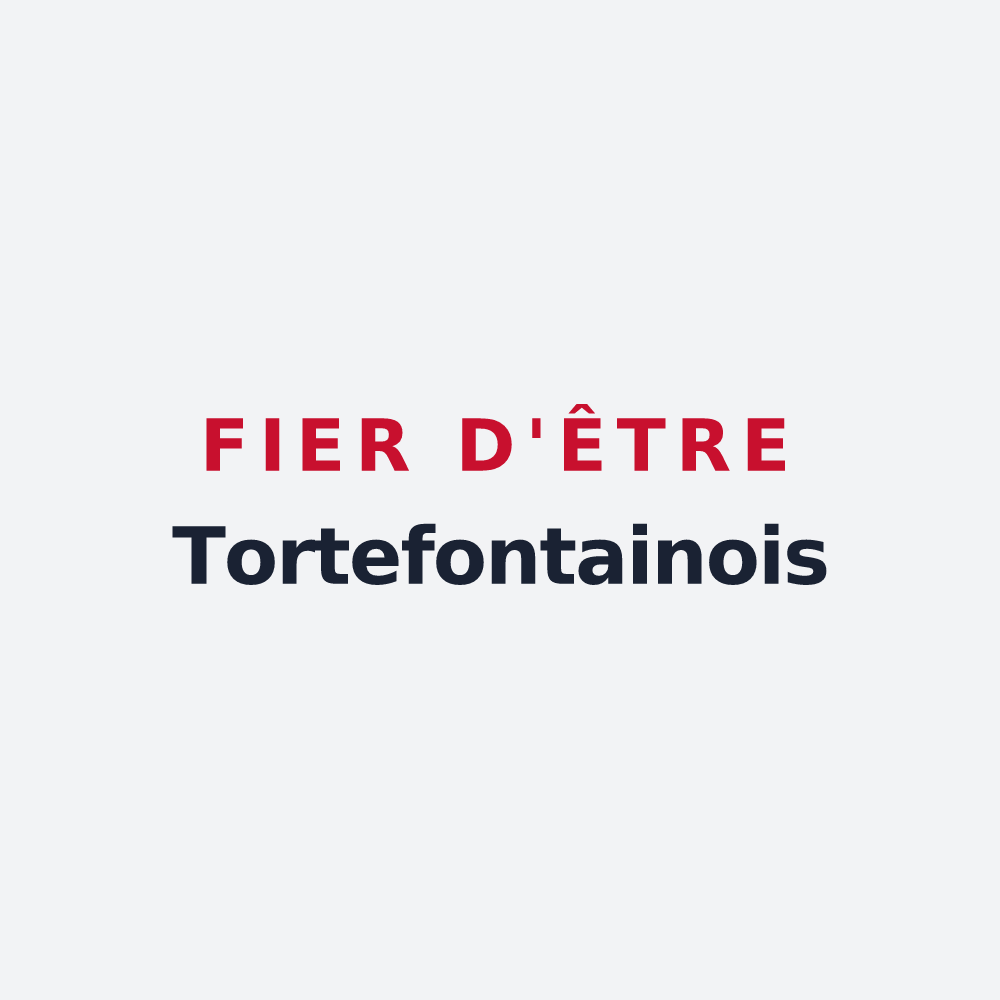 Poster « Fier d'être Tortefontainois » — design pour Tortefontaine