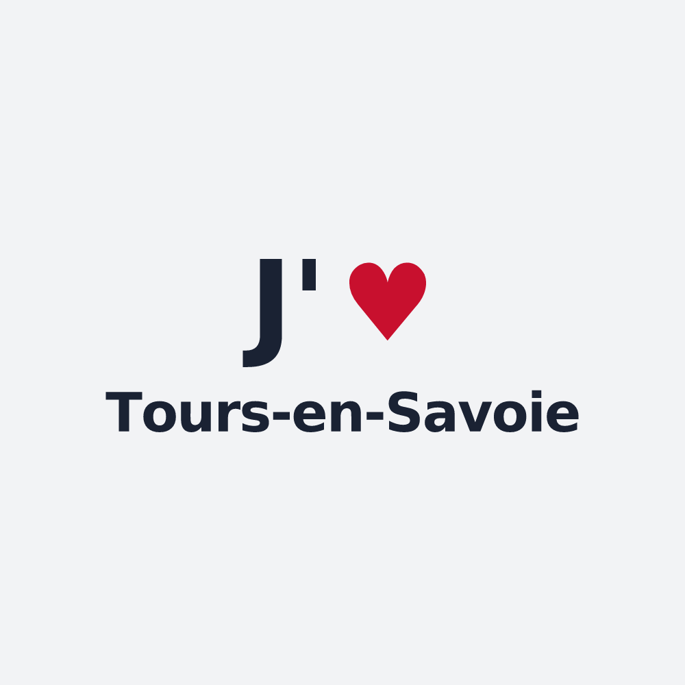 Poster personnalisé Tours-en-Savoie — design J'aime Tours-en-Savoie