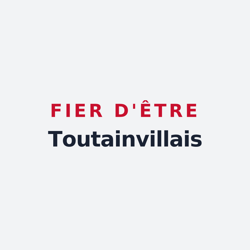 Poster « Fier d'être Toutainvillais » — design pour Toutainville