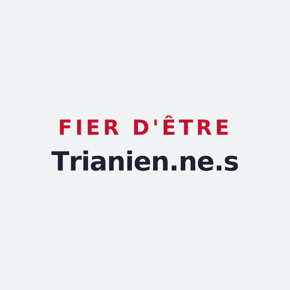 Poster « Fier d'être Trianien.ne.s » — design pour Traînou