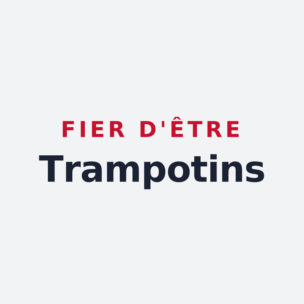 Poster « Fier d'être Trampotins » — design pour Trampot