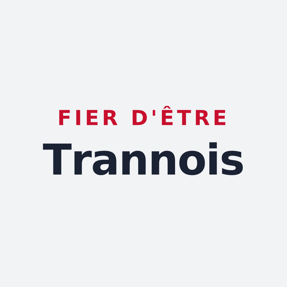 Poster « Fier d'être Trannois » — design pour Trannes