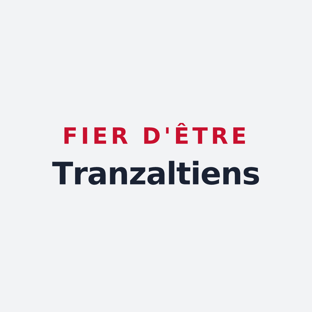 Poster « Fier d'être Tranzaltiens » — design pour Tranzault