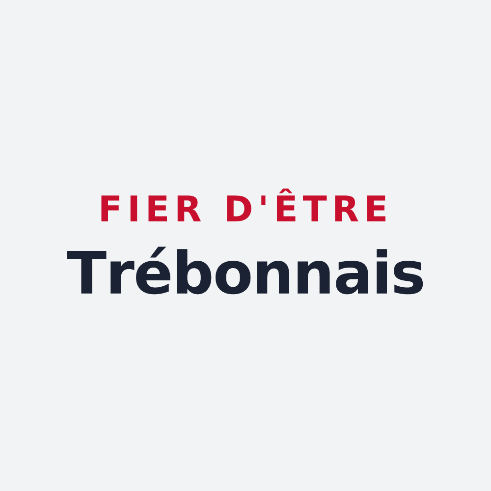 Poster « Fier d'être Trébonnais » — design pour Trébons