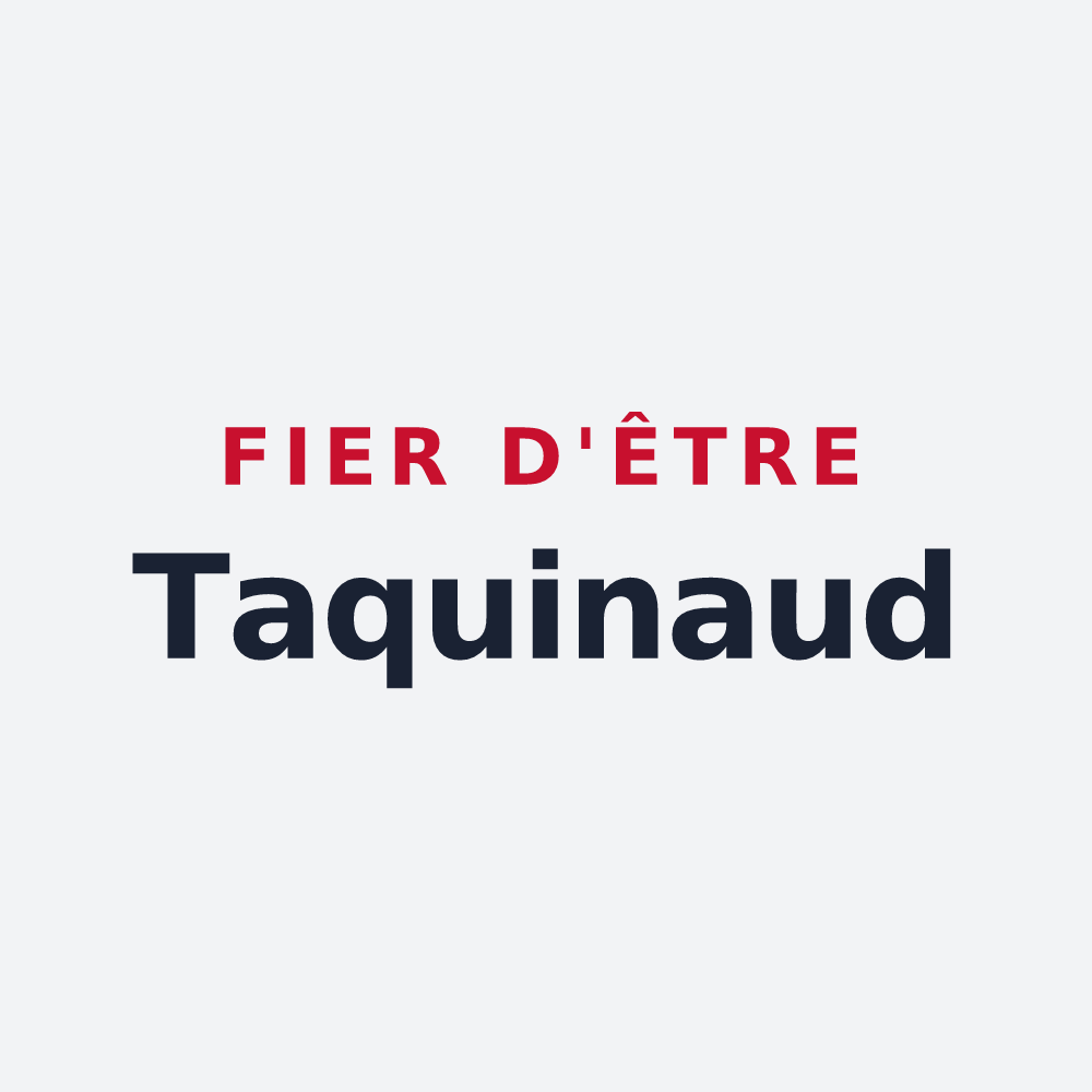 Poster « Fier d'être Taquinaud » — design pour Tréclun