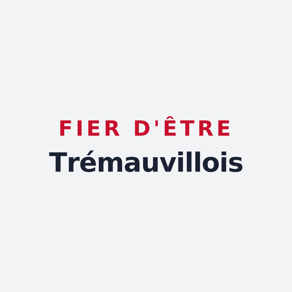 Poster « Fier d'être Trémauvillois » — design pour Trémauville