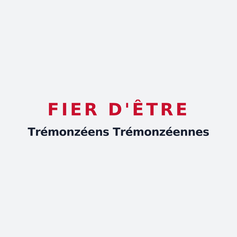 Poster « Fier d'être Trémonzéens Trémonzéennes » — design pour Trémonzey