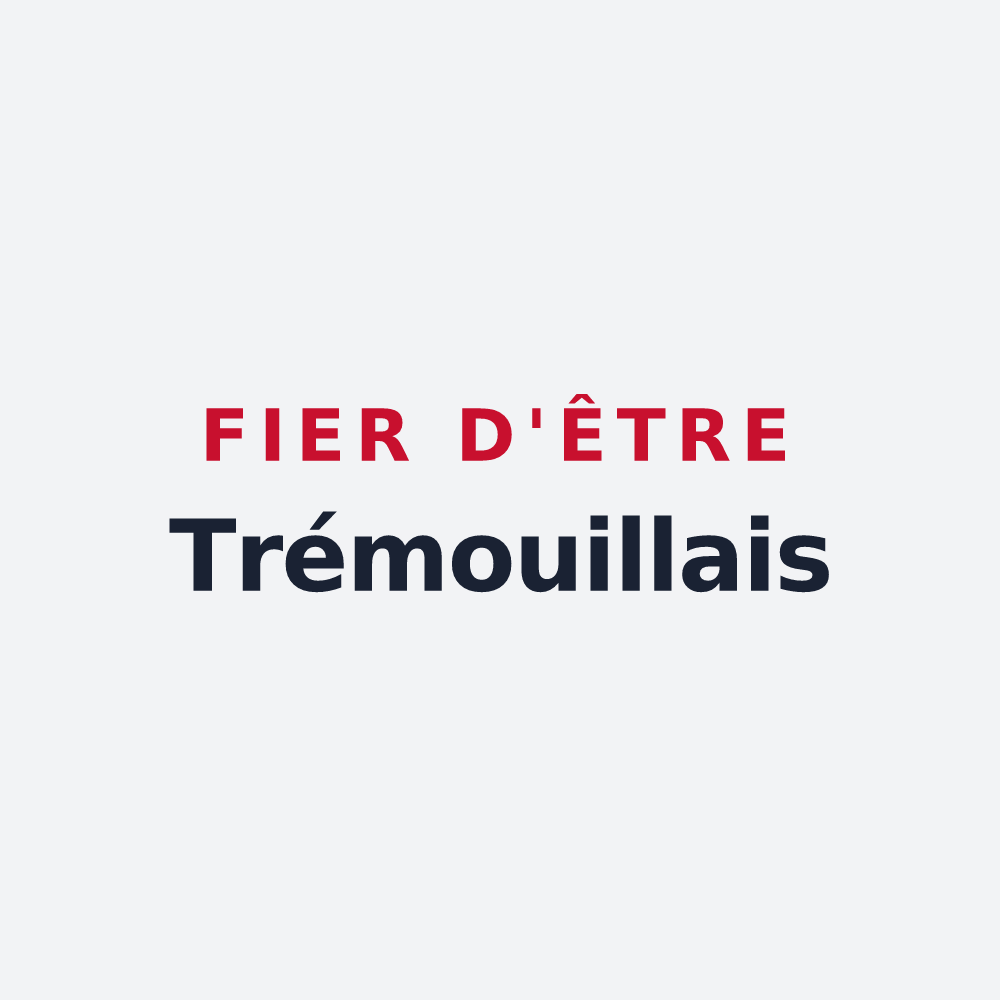 Poster « Fier d'être Trémouillais » — design pour Trémouilles