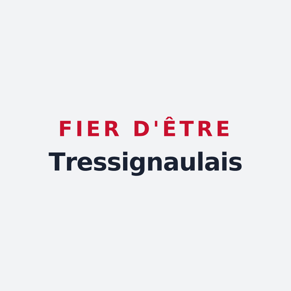 Poster « Fier d'être Tressignaulais » — design pour Tressignaux
