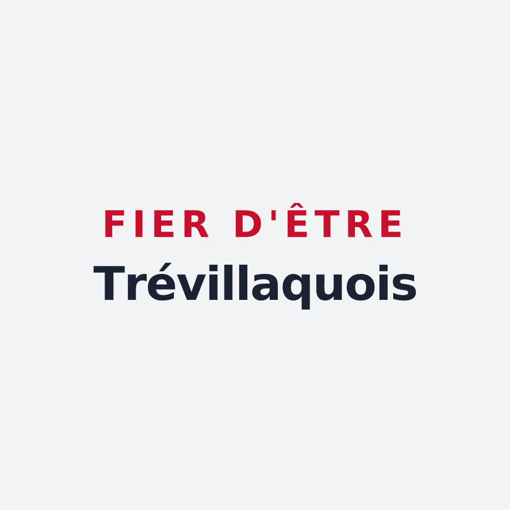 Poster « Fier d'être Trévillaquois » — design pour Trévillach