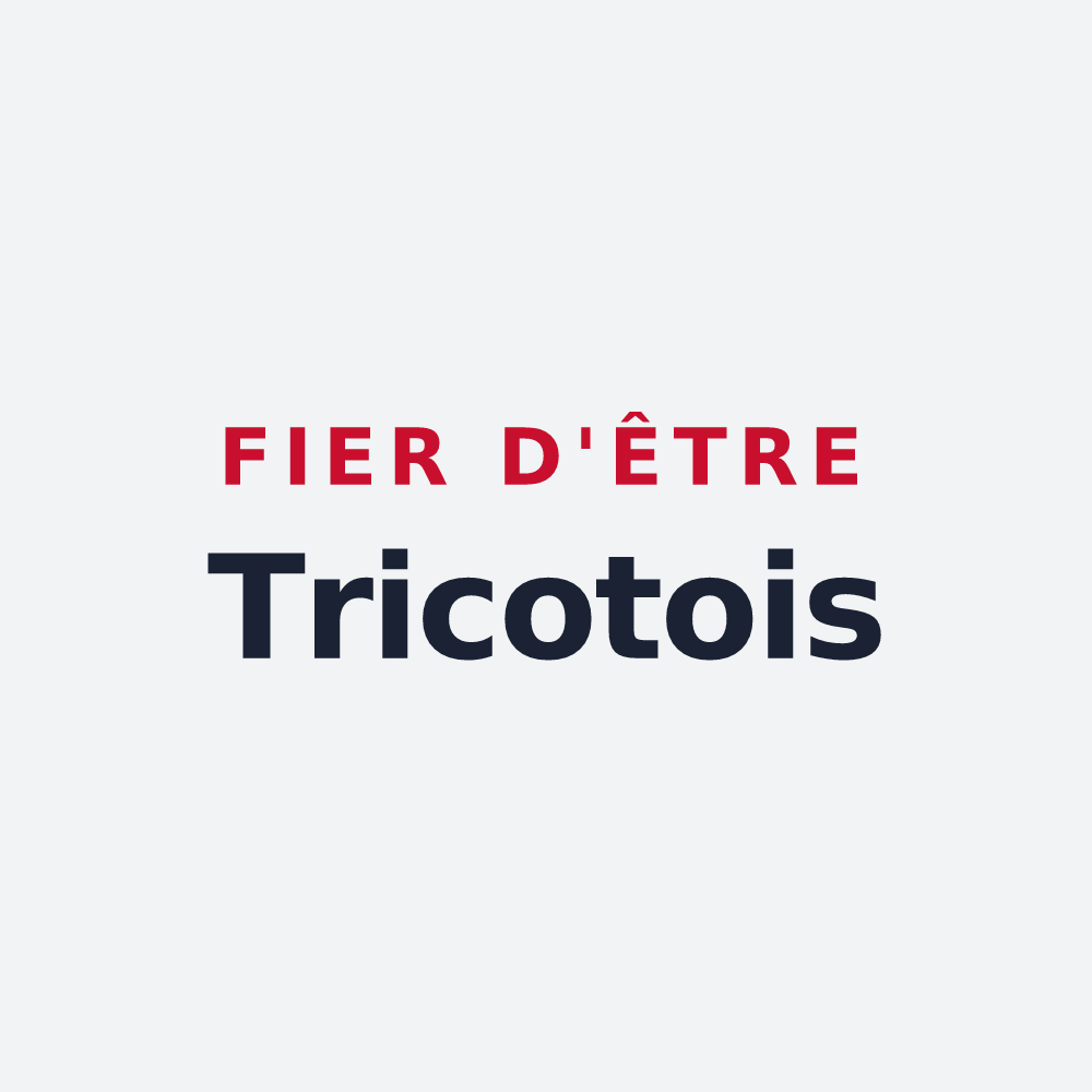 Poster « Fier d'être Tricotois » — design pour Tricot