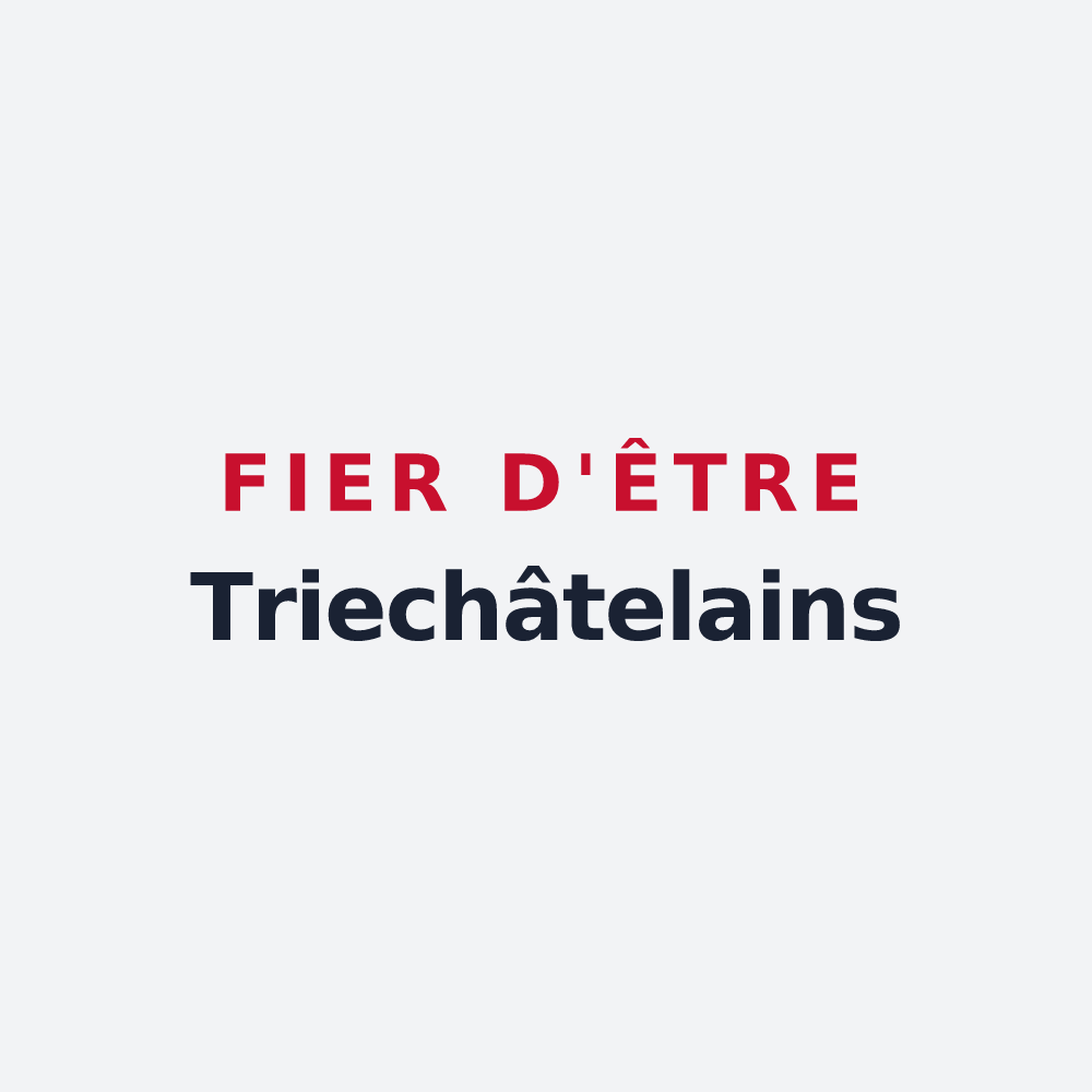 Poster « Fier d'être Triechâtelains » — design pour Trie-Château
