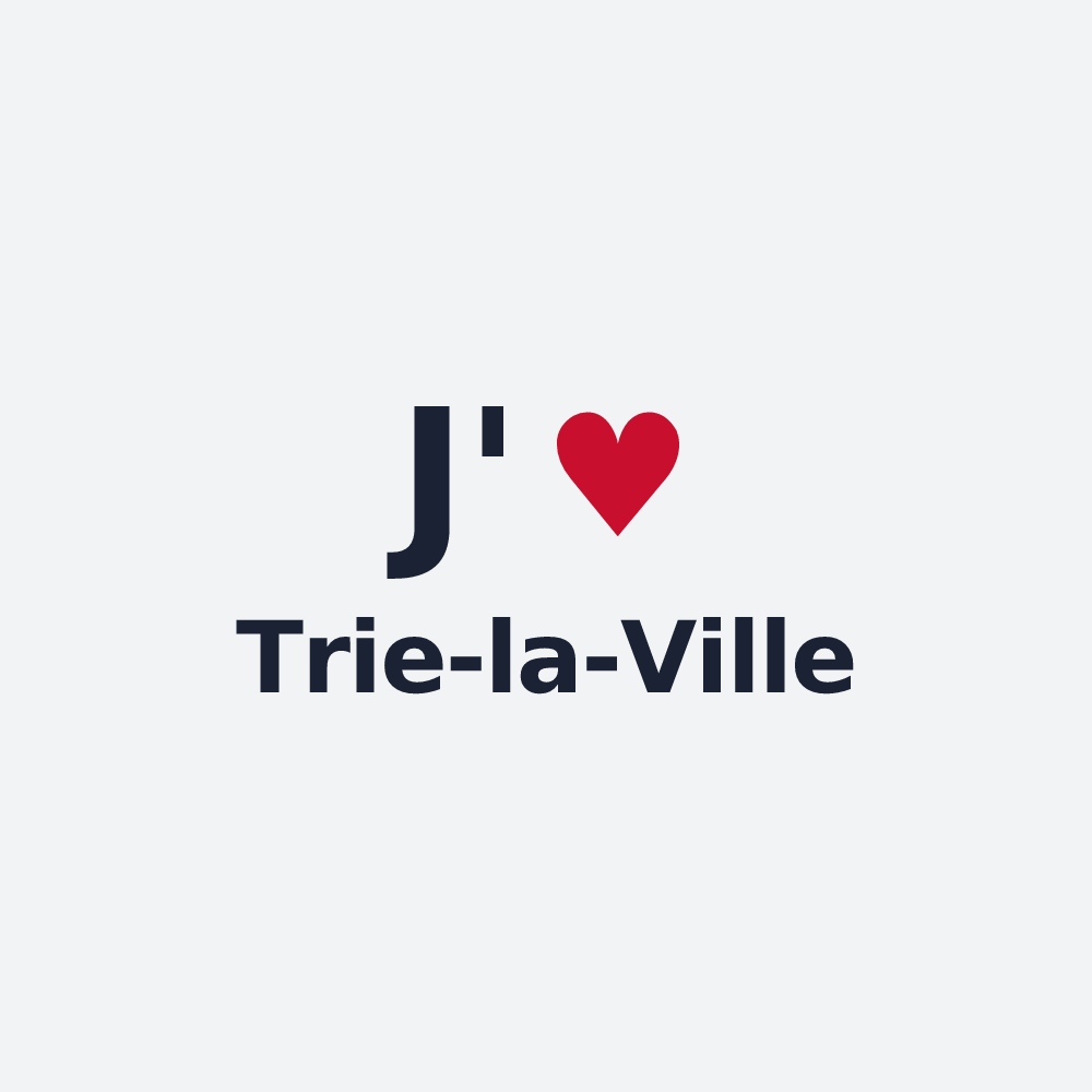 Poster personnalisé Trie-la-Ville — design J'aime Trie-la-Ville