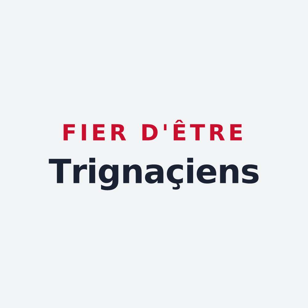 Poster « Fier d'être Trignaçiens » — design pour Trigny
