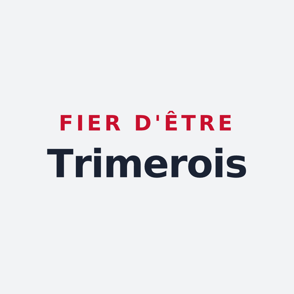 Poster « Fier d'être Trimerois » — design pour Trimer