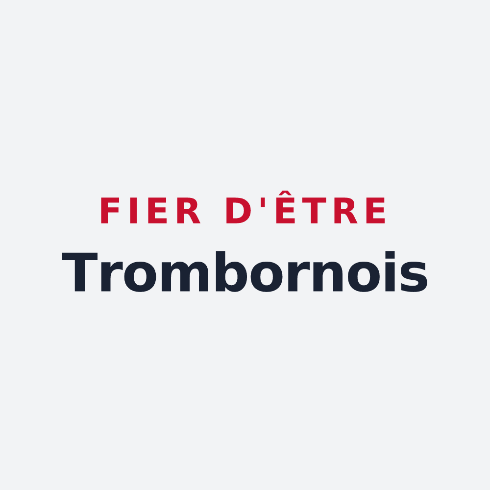 Poster « Fier d'être Trombornois » — design pour Tromborn