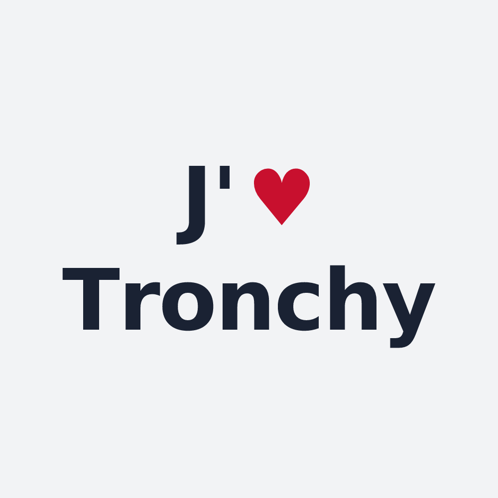 Poster personnalisé Tronchy — design « J'aime Tronchy » imprimé sur le poster