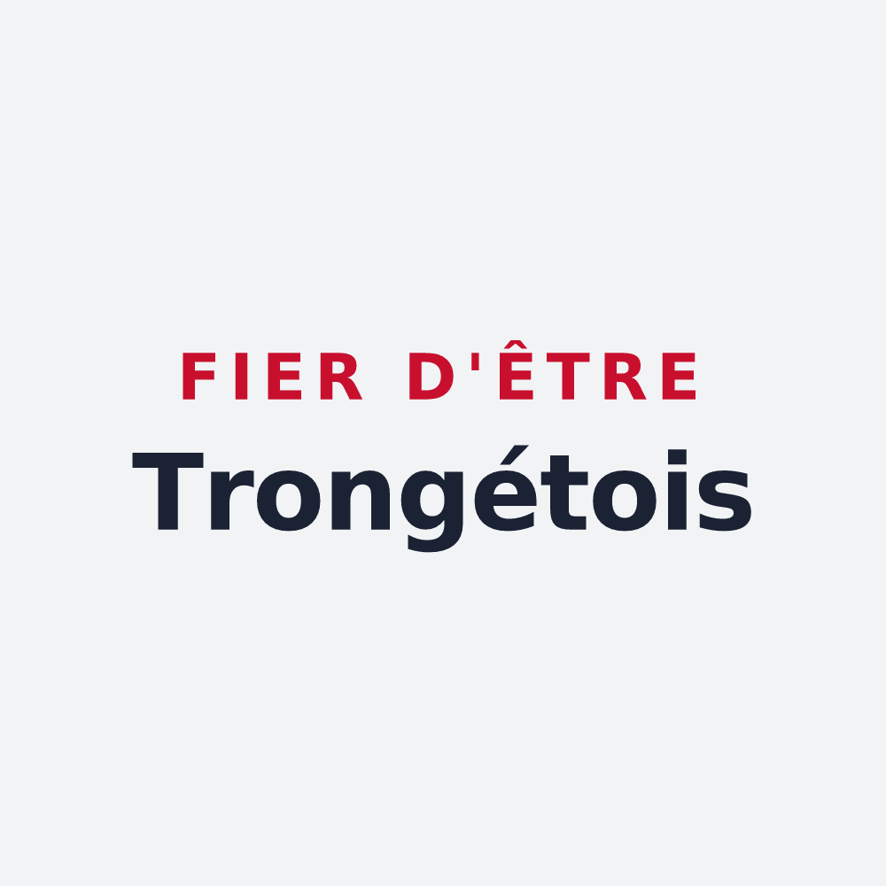 Poster « Fier d'être Trongétois » — design pour Tronget