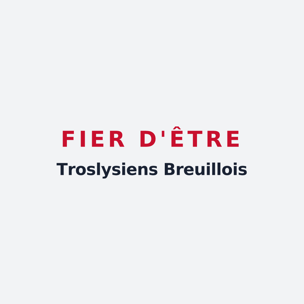 Poster « Fier d'être Troslysiens Breuillois » — design pour Trosly-Breuil
