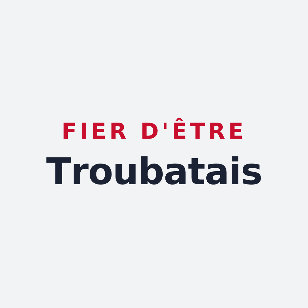 Poster « Fier d'être Troubatais » — design pour Troubat