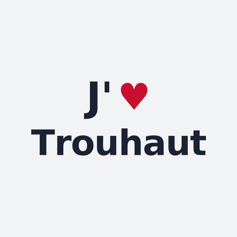 Poster personnalisé Trouhaut — design J'aime Trouhaut
