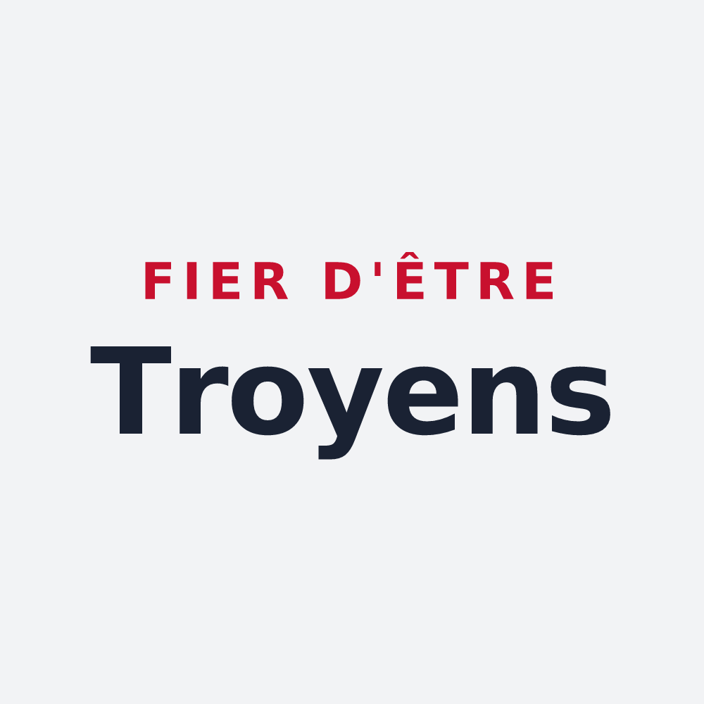 Poster « Fier d'être Troyens » — design pour Troyes