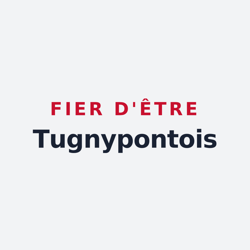 Poster « Fier d'être Tugnypontois » — design pour Tugny-et-Pont