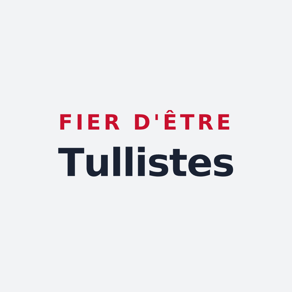 Poster « Fier d'être Tullistes » — design pour Tulle