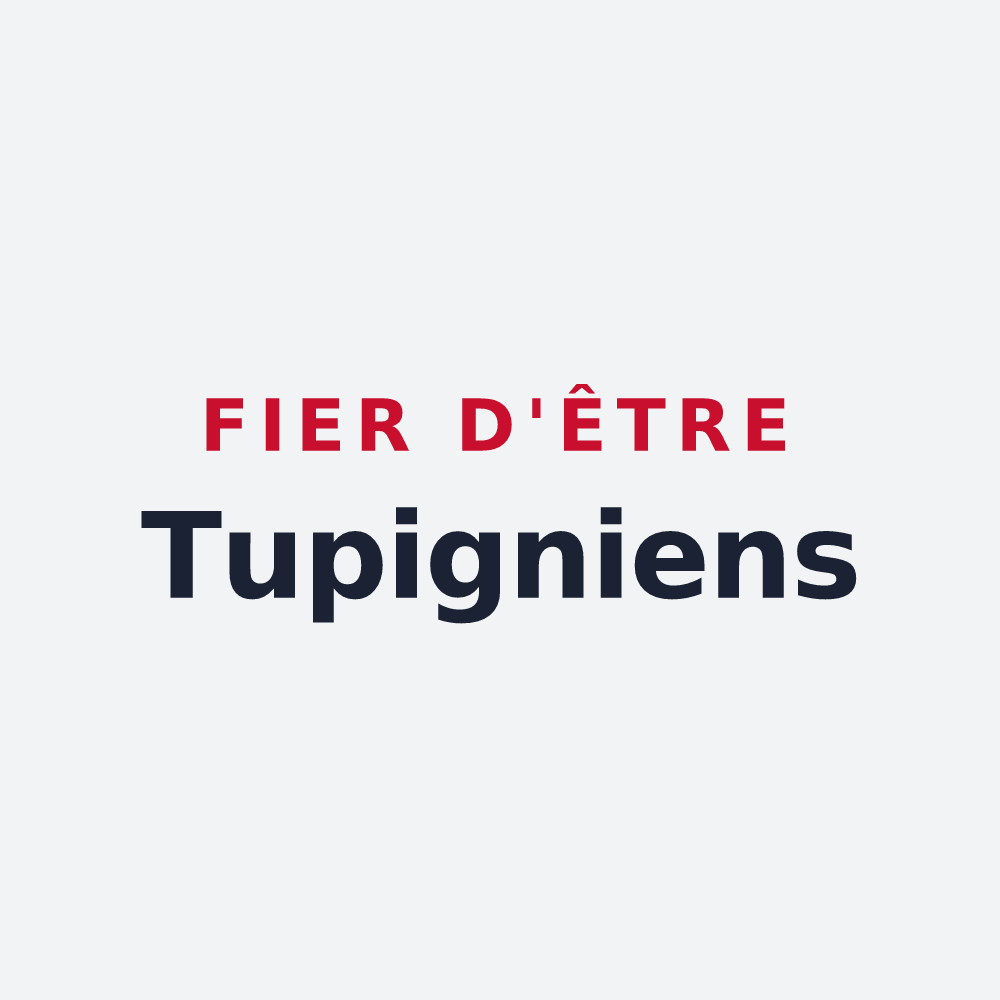 Poster « Fier d'être Tupigniens » — design pour Tupigny