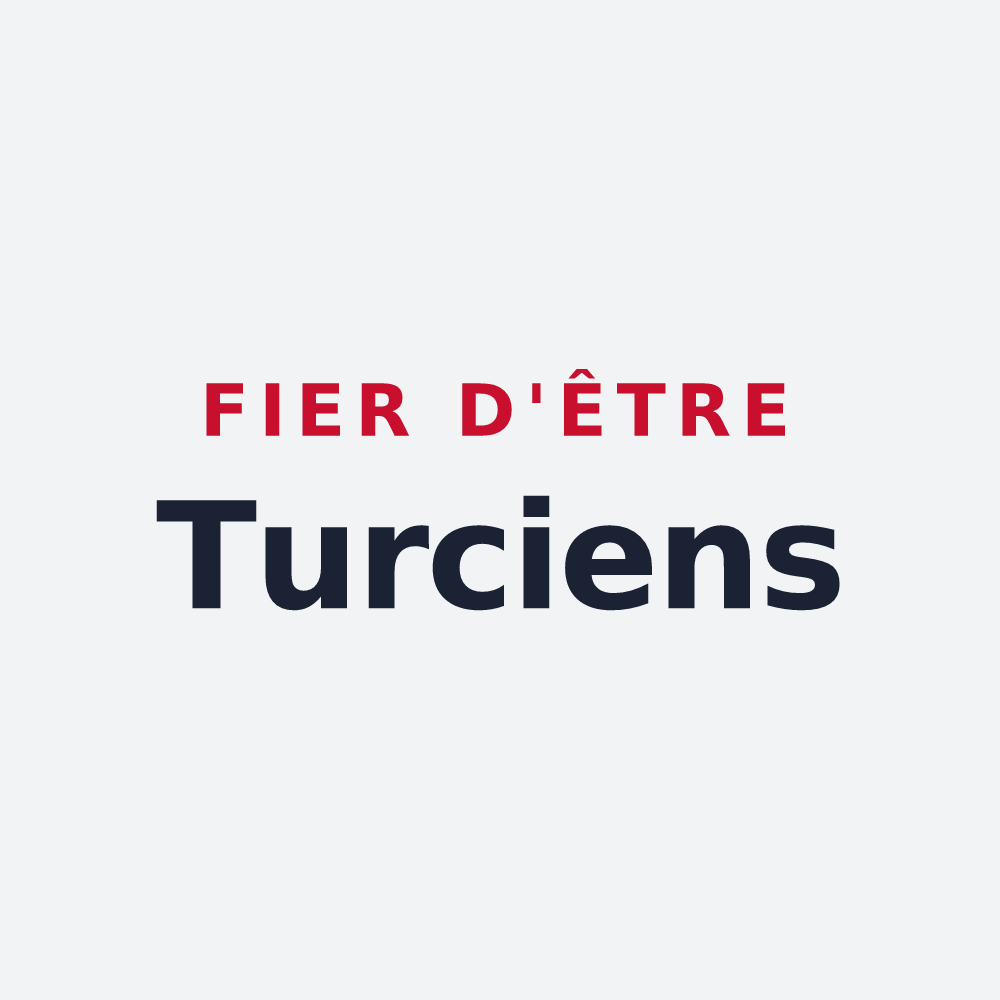 Poster « Fier d'être Turciens » — design pour Turcey
