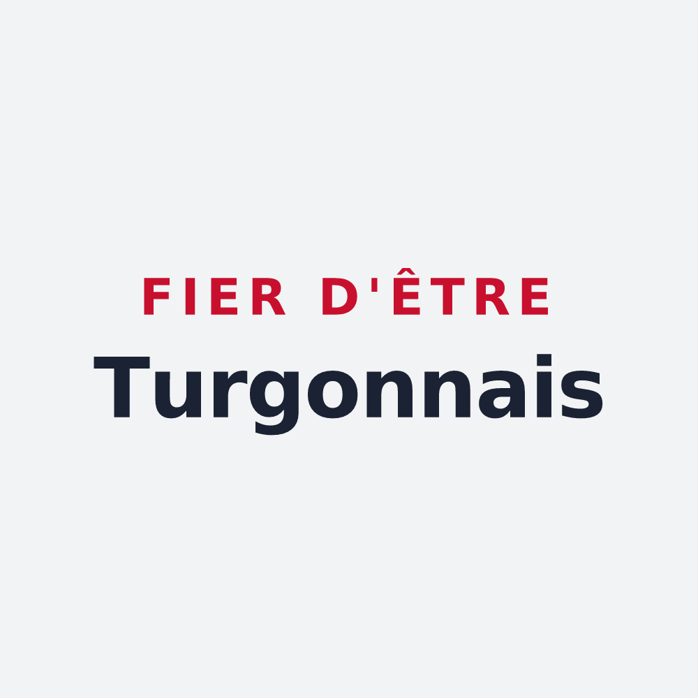 Poster « Fier d'être Turgonnais » — design pour Turgon