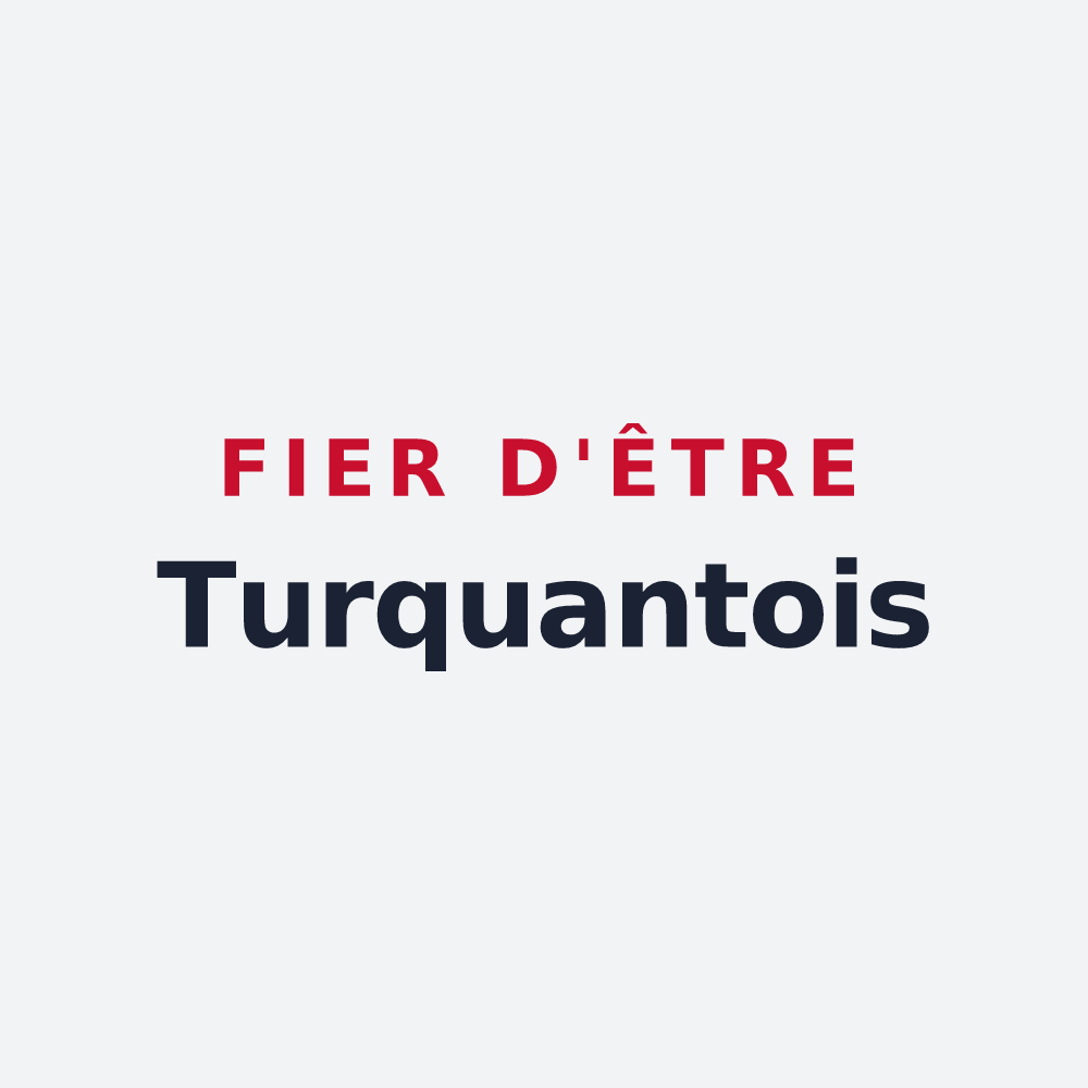 Poster « Fier d'être Turquantois » — design pour Turquant