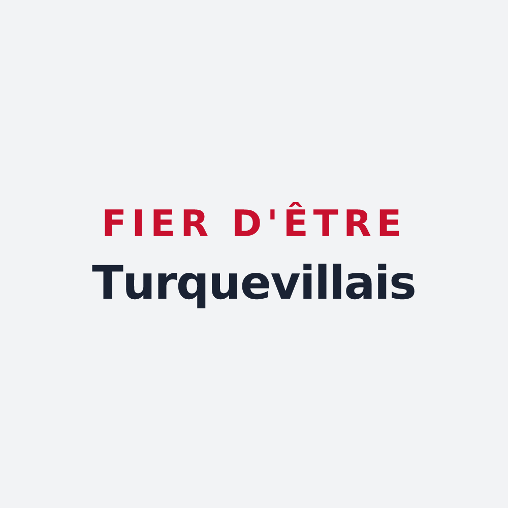 Poster « Fier d'être Turquevillais » — design pour Turqueville