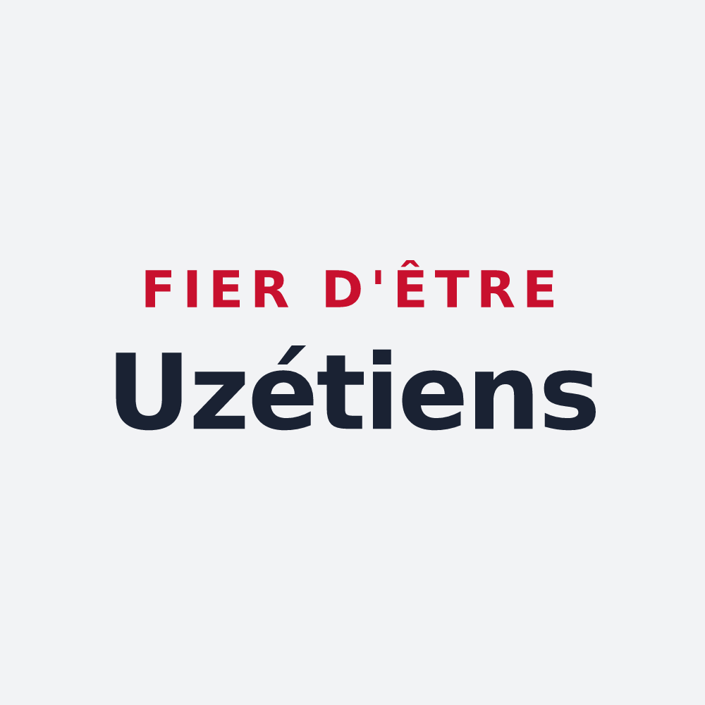 Poster « Fier d'être Uzétiens » — design pour Uzès