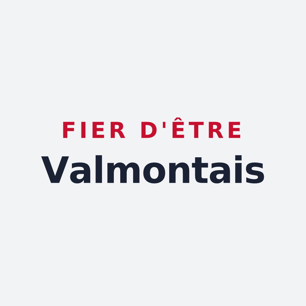 Poster « Fier d'être Valmontais » — design pour Valmont