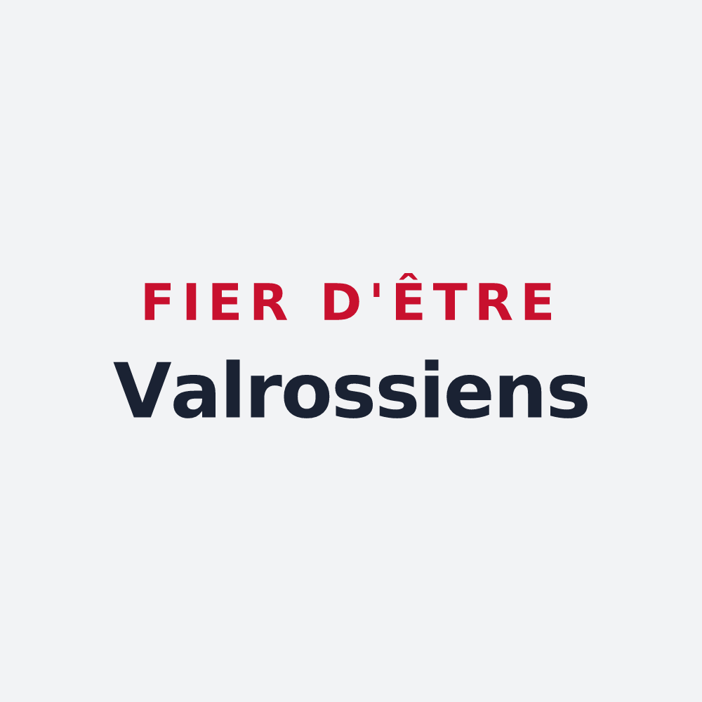 Poster « Fier d'être Valrossiens » — design pour Valros