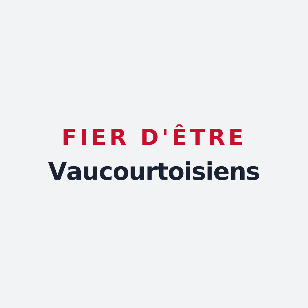 Poster « Fier d'être Vaucourtoisiens » — design pour Vaucourtois