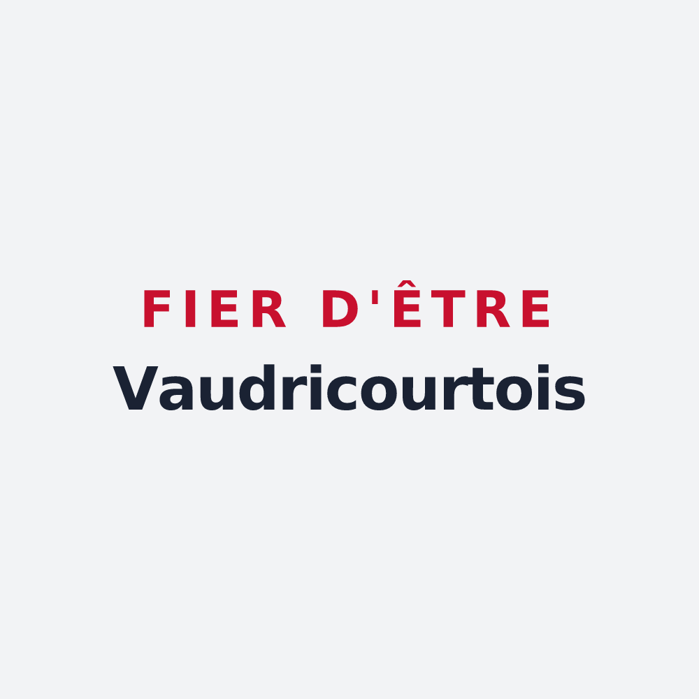 Poster « Fier d'être Vaudricourtois » — design pour Vaudricourt