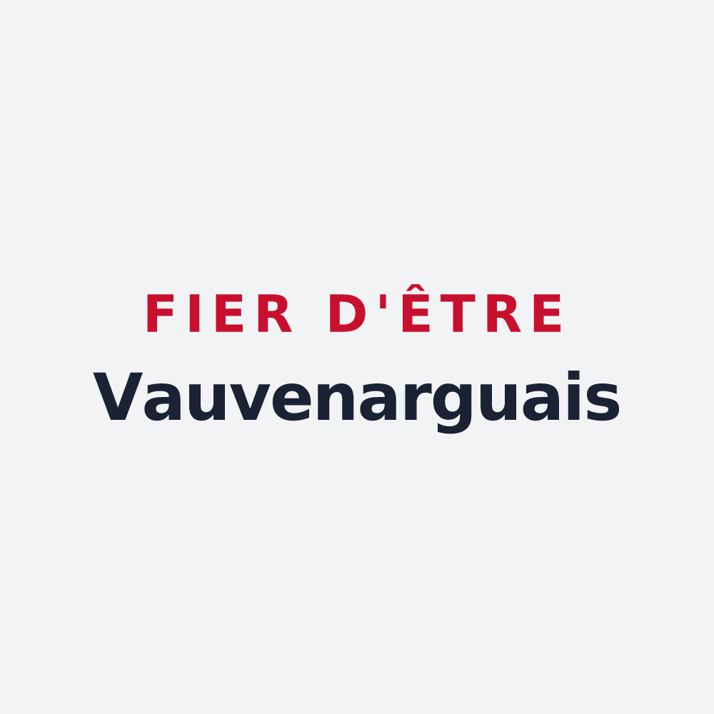 Poster « Fier d'être Vauvenarguais » — design pour Vauvenargues