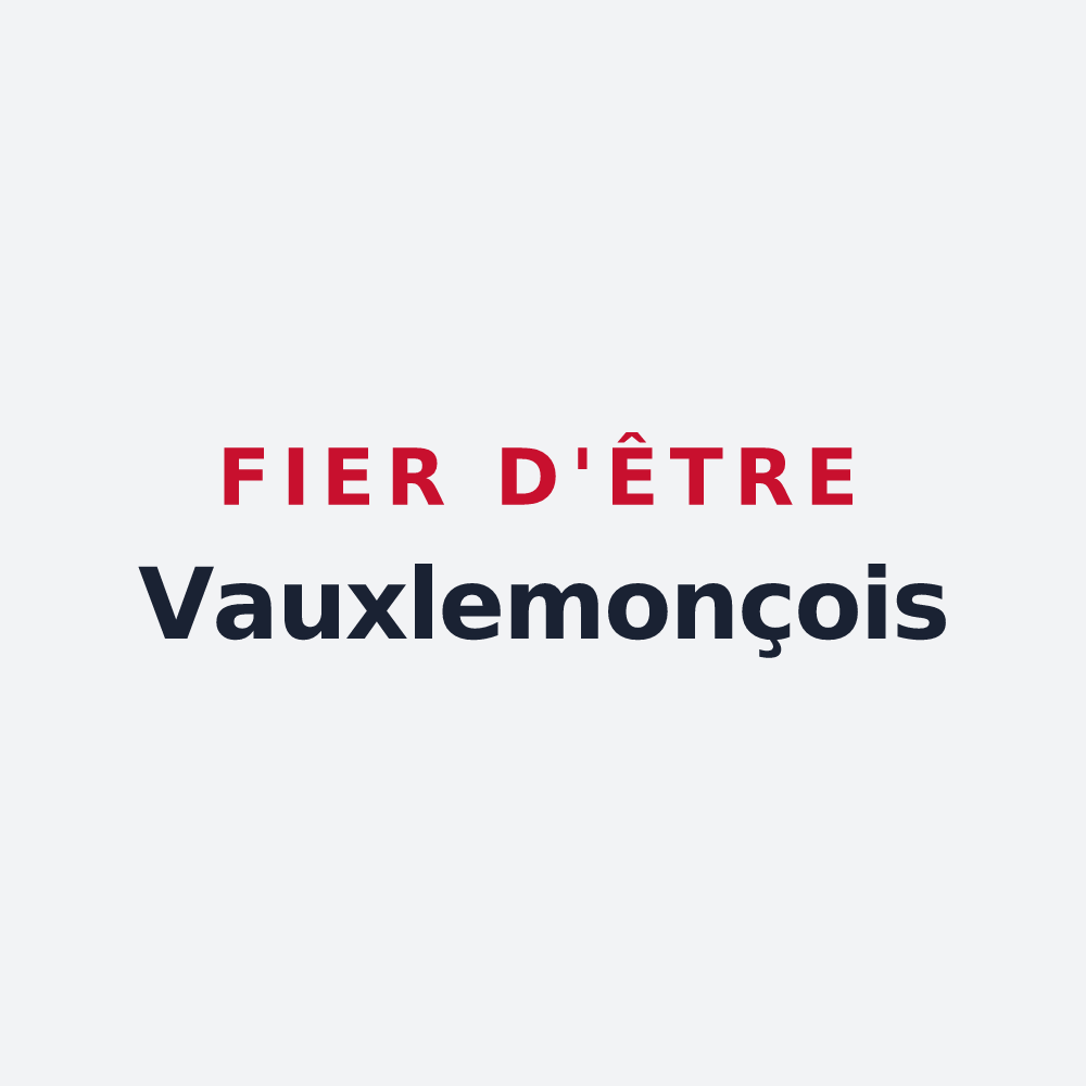 Poster « Fier d'être Vauxlemonçois » — design pour Vaux-le-Moncelot