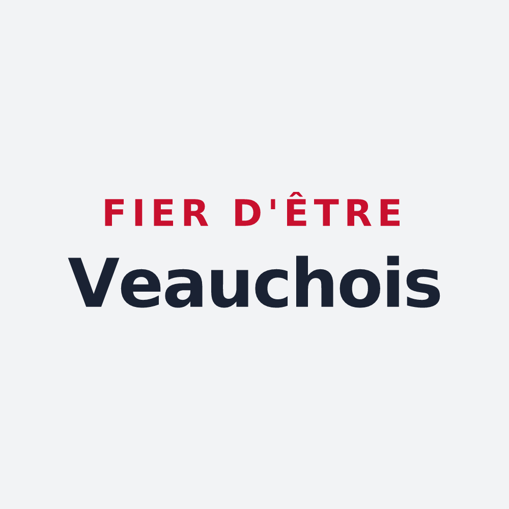 Poster « Fier d'être Veauchois » — design pour Veauche