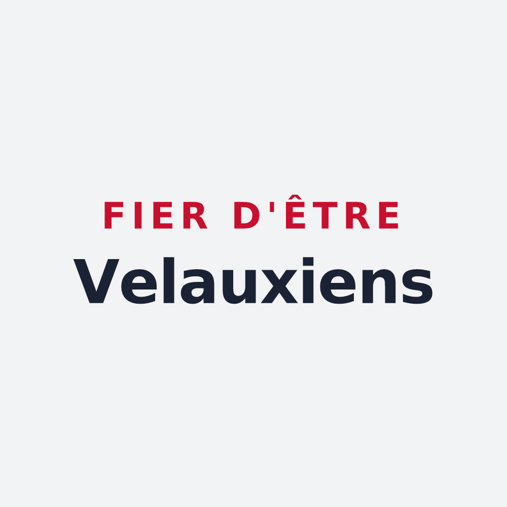 Poster « Fier d'être Velauxiens » — design pour Velaux