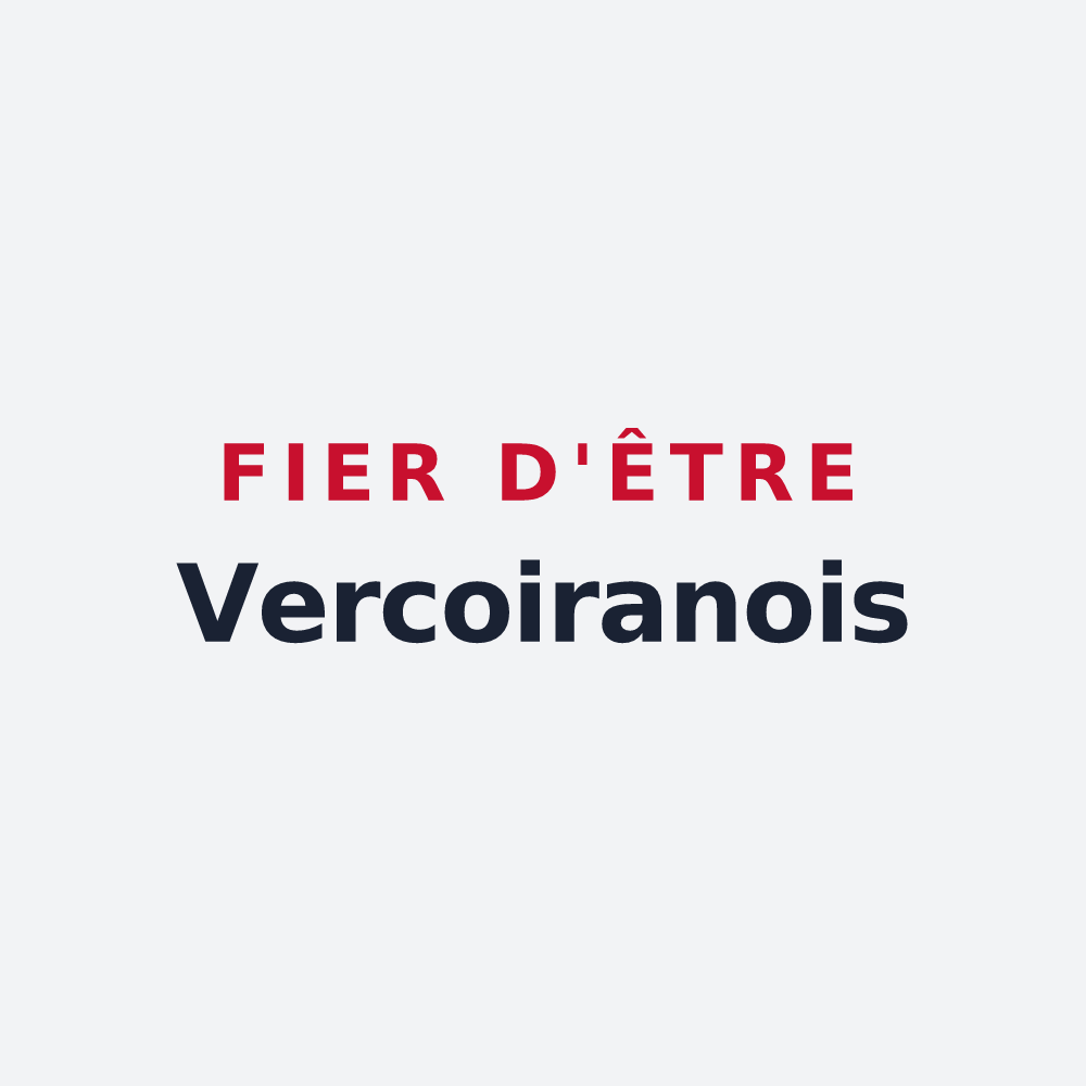 Poster « Fier d'être Vercoiranois » — design pour Vercoiran
