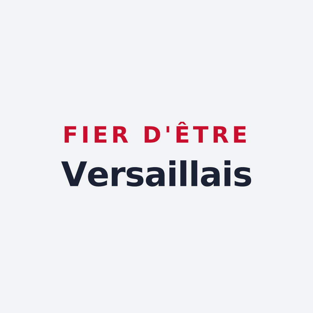 Poster « Fier d'être Versaillais » — design pour Versailles