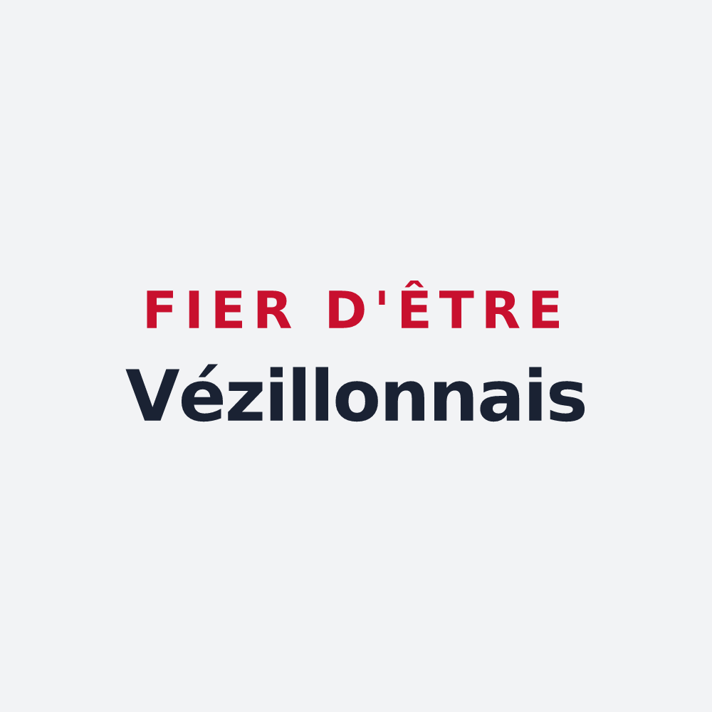 Poster « Fier d'être Vézillonnais » — design pour Vézillon