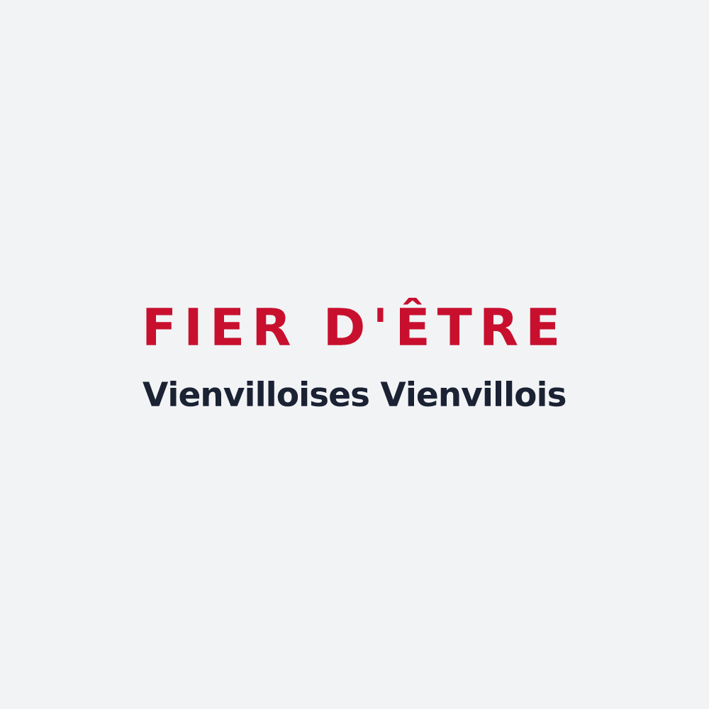 Poster « Fier d'être Vienvilloises Vienvillois » — design pour Vienville