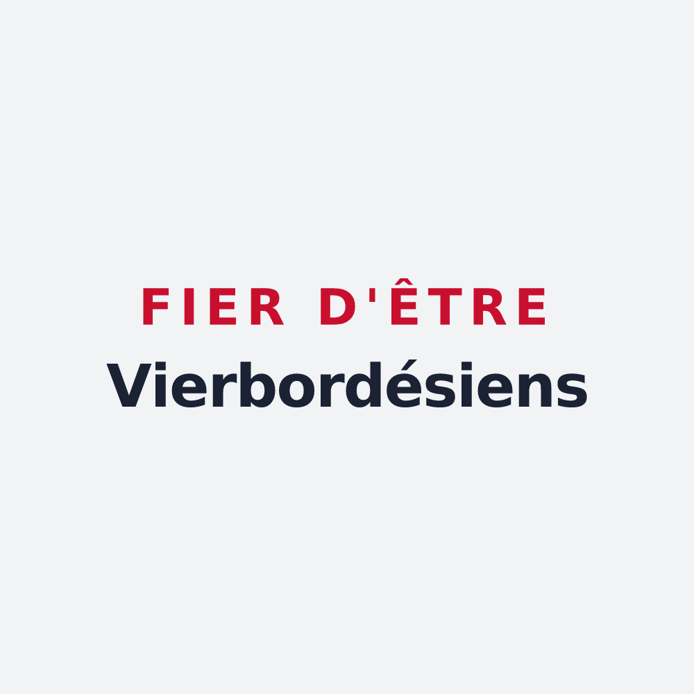 Poster « Fier d'être Vierbordésiens » — design pour Vier-Bordes