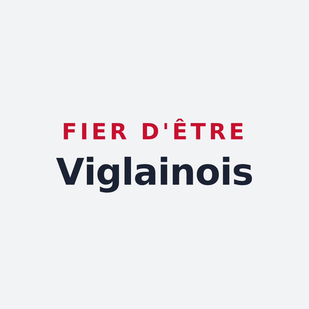 Poster « Fier d'être Viglainois » — design pour Viglain