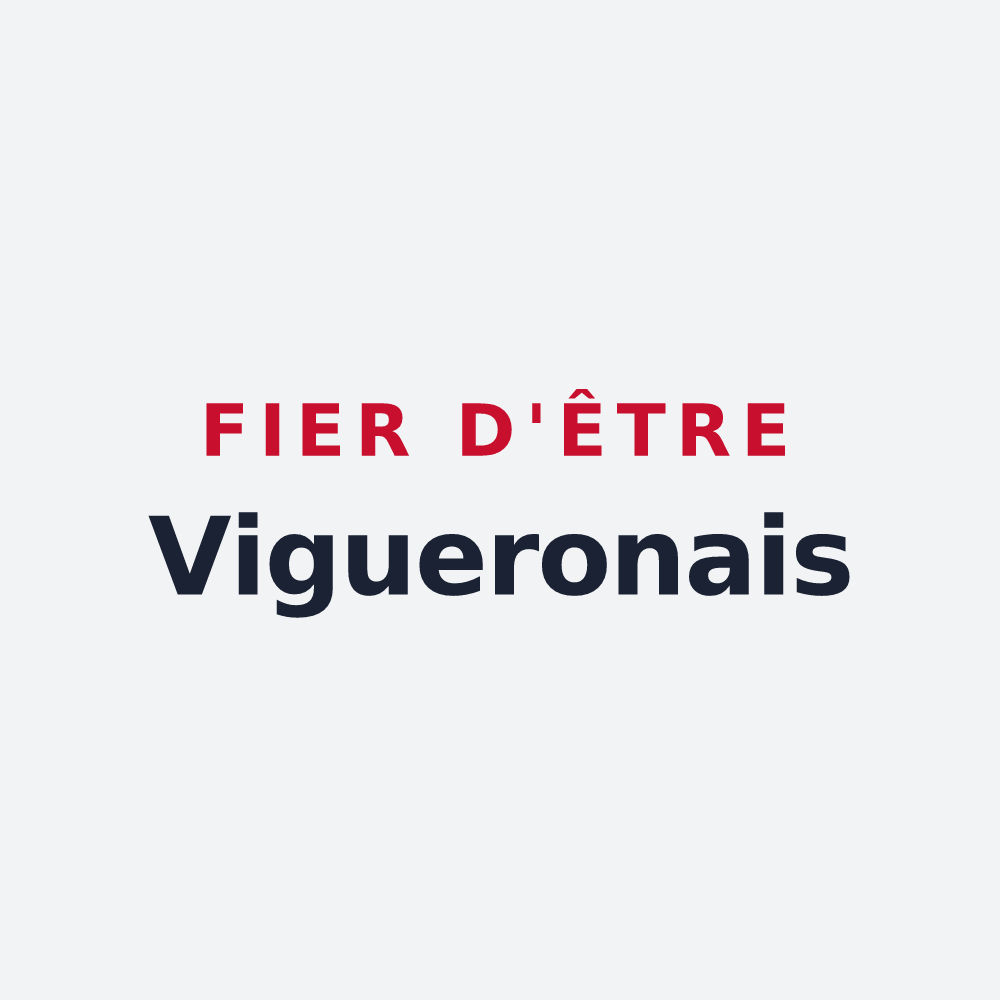 Poster « Fier d'être Vigueronais » — design pour Vigueron
